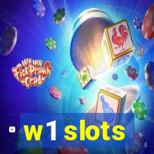 w1 slots